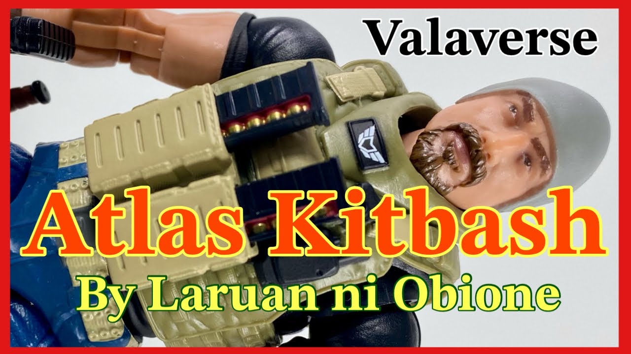 Action Force Valaverse Atlas Kitbash