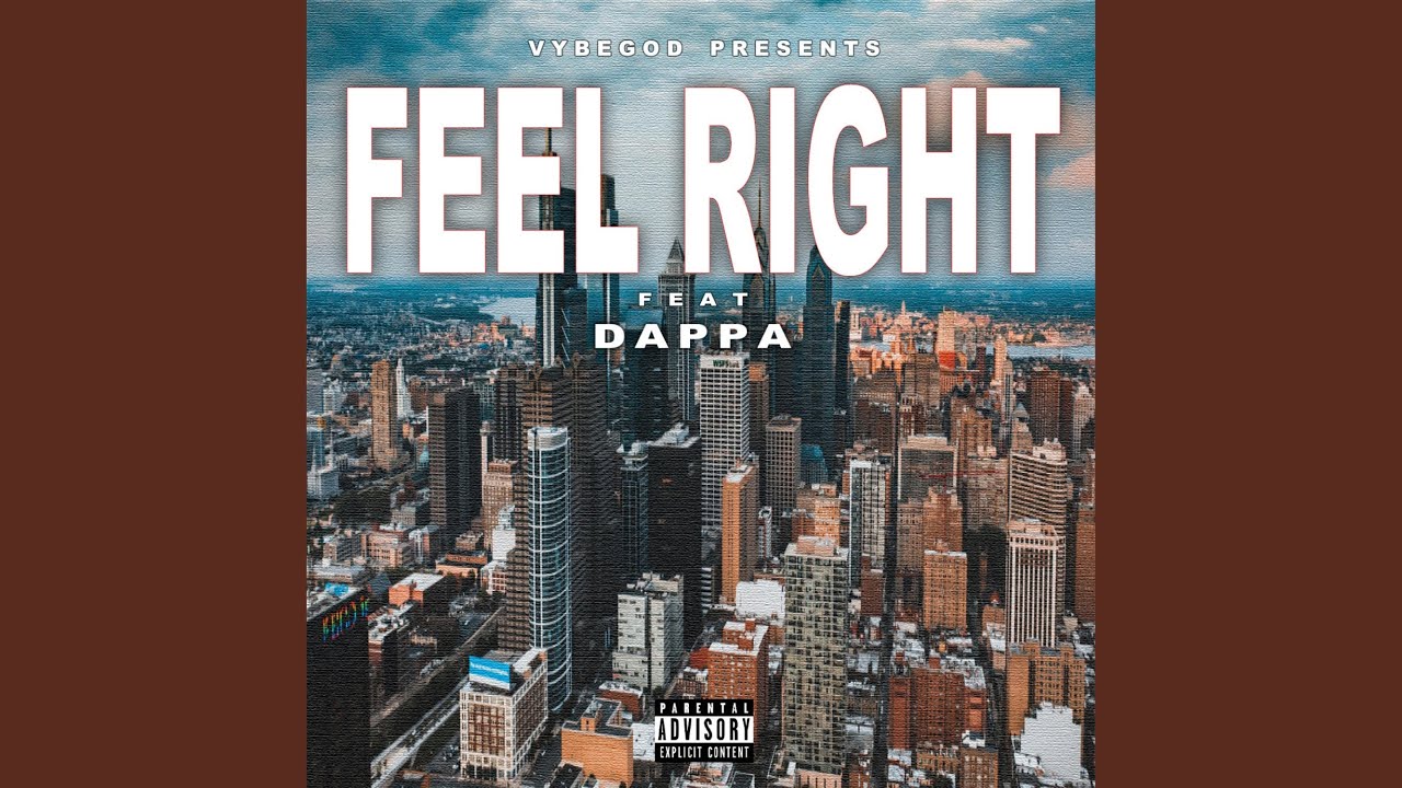 Feel Right (feat. Dappa)