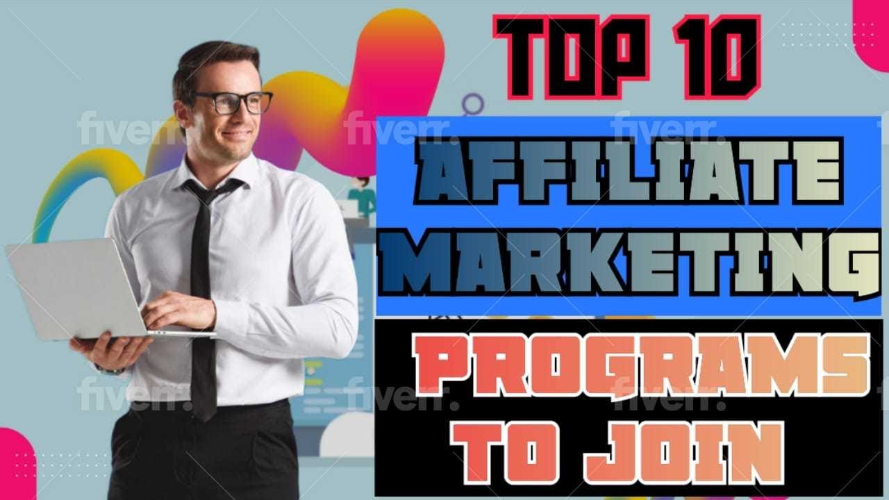 Top 10 Affiliate Marketing Programs to Join