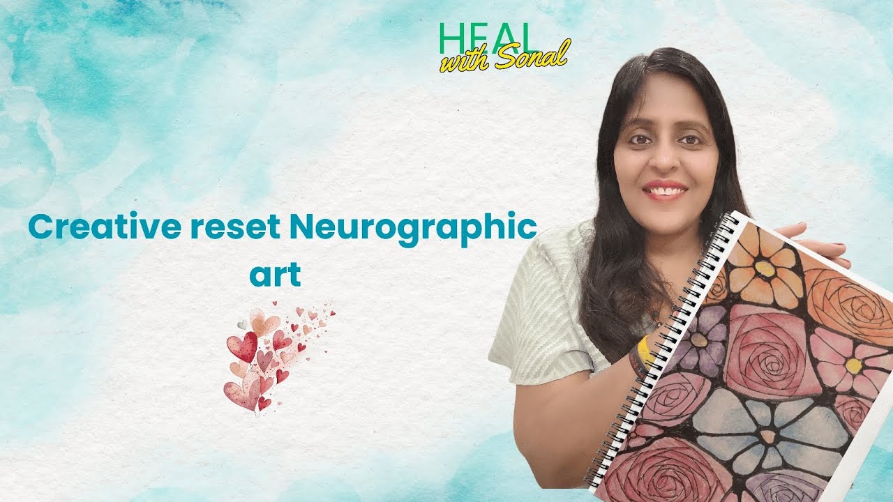 Heal with Sonal : A Meditative Neurographic & Floral Art Practice