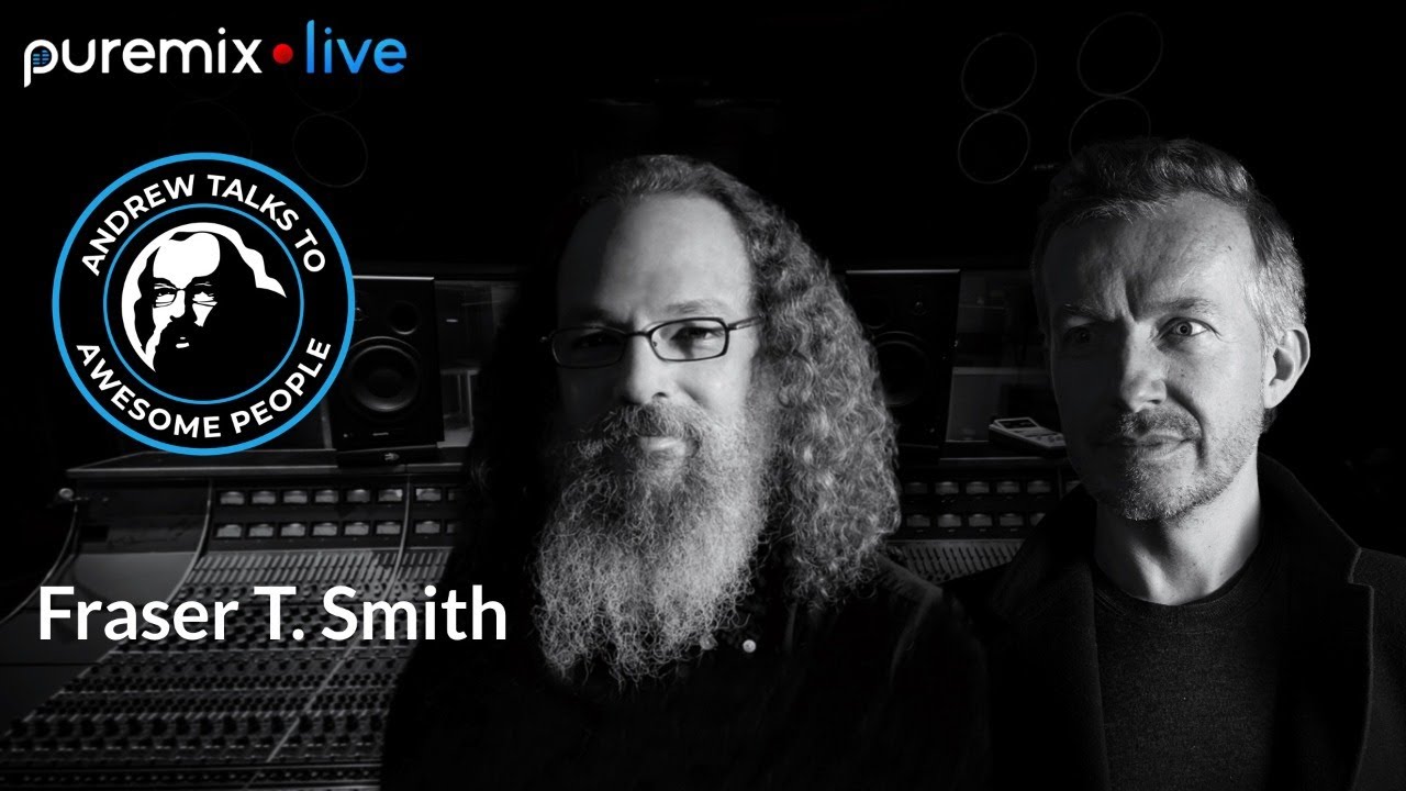 Puremix Mentors | Andrew Talks to Awesome People Featuring  Fraser T. Smith