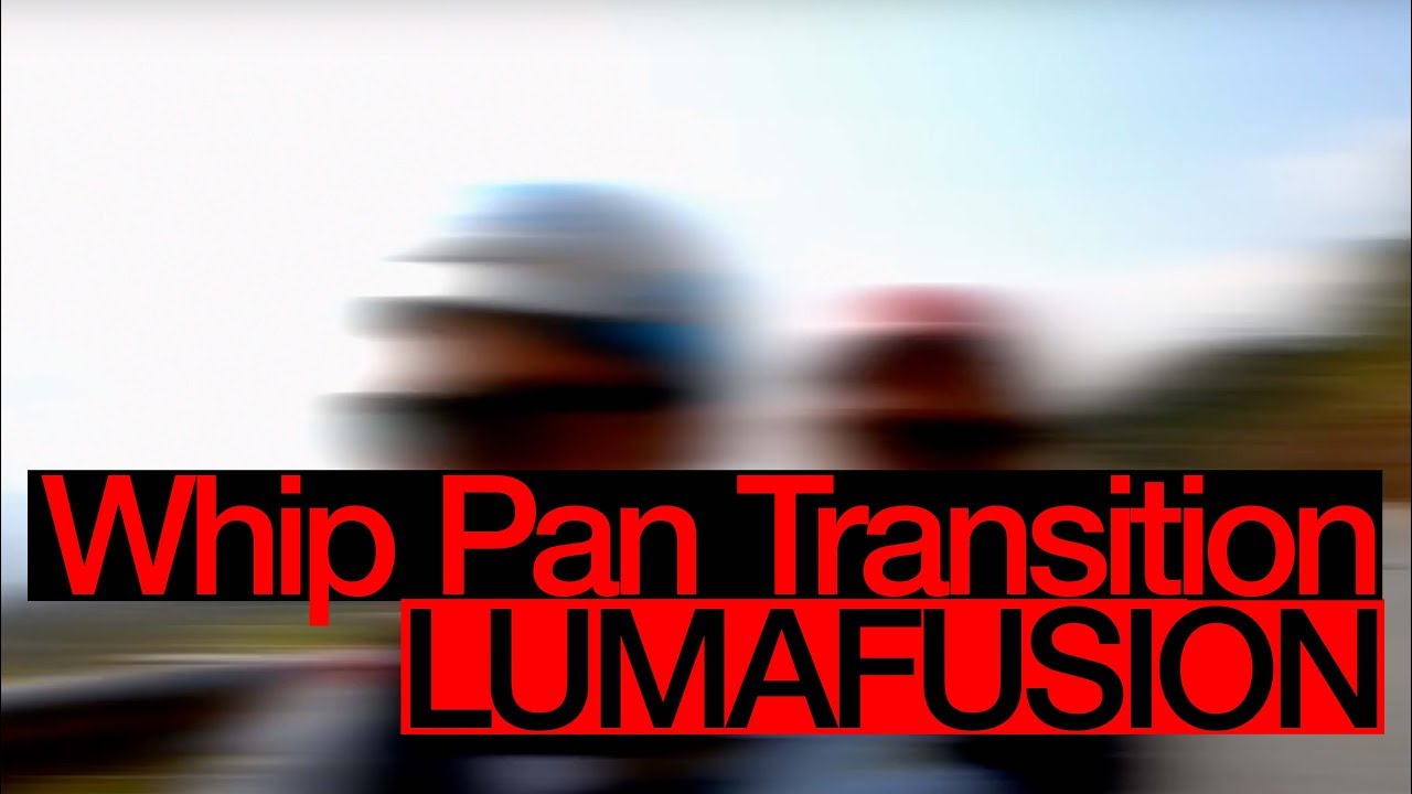 Whip Pan Transition Effect - Lumafusion How to Tutorial