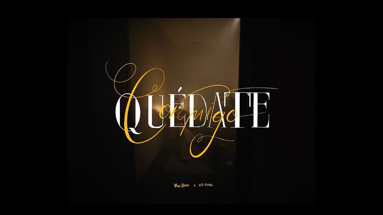 MAU BENZ ft. ND Kobi' - qu&eacute;date conmigo (Video Oficial)