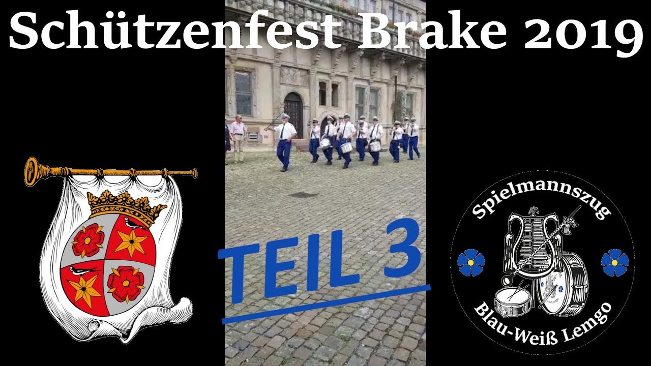 Schützenfest in Brake 2019 - Teil 3 | Spielmannszug | Blau-Weiß Lemgo