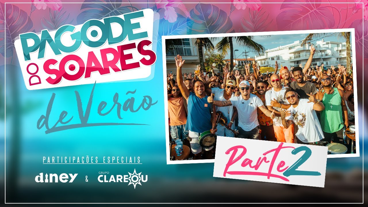 Pagode do Soares de Verão - Parte 2