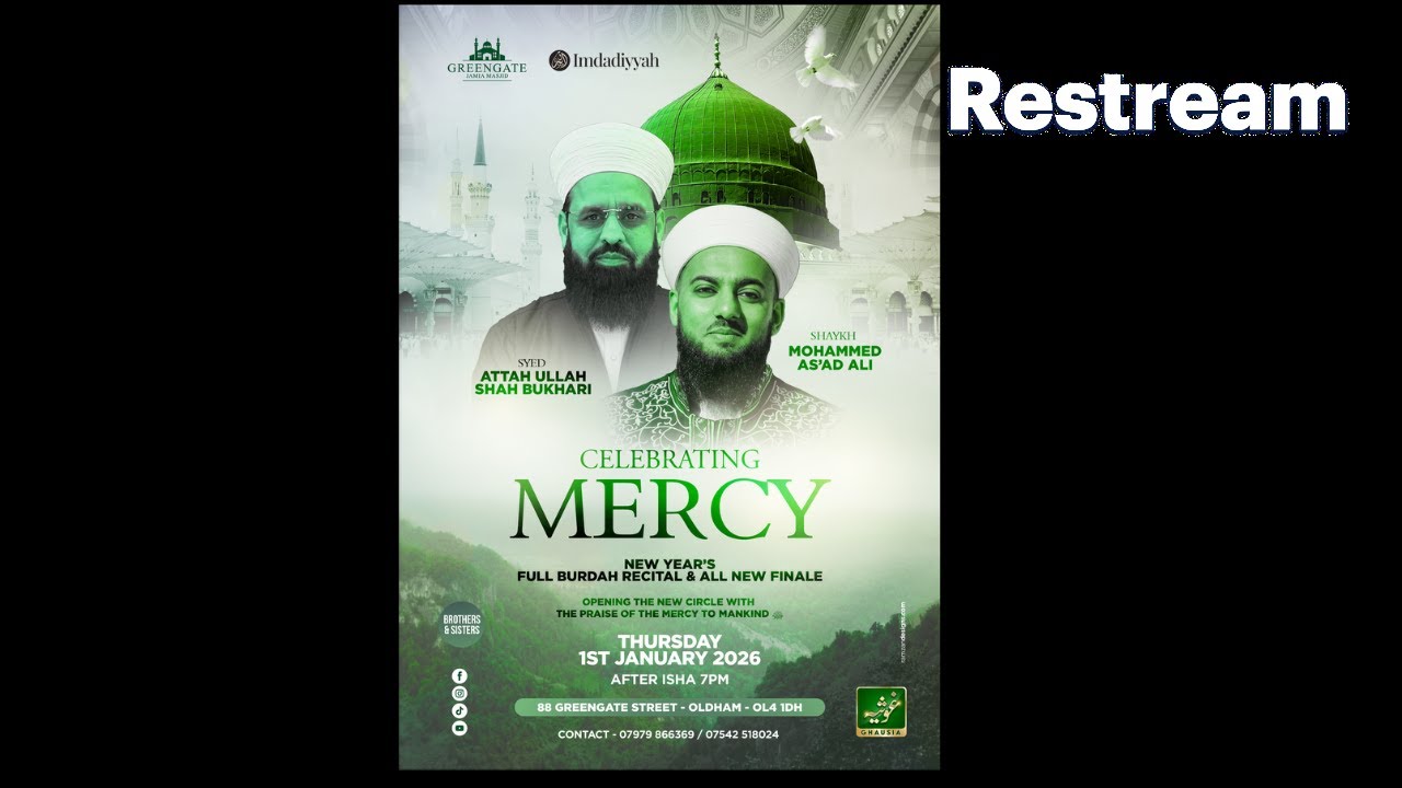 Celebrating Mercy | Greengate Jamia Masjid