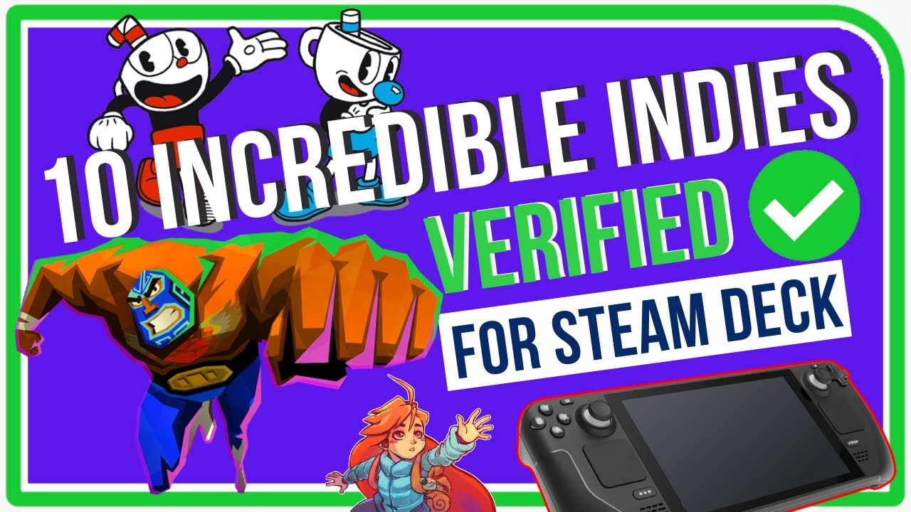 10 Incredible Indies Verified For Steam Deck