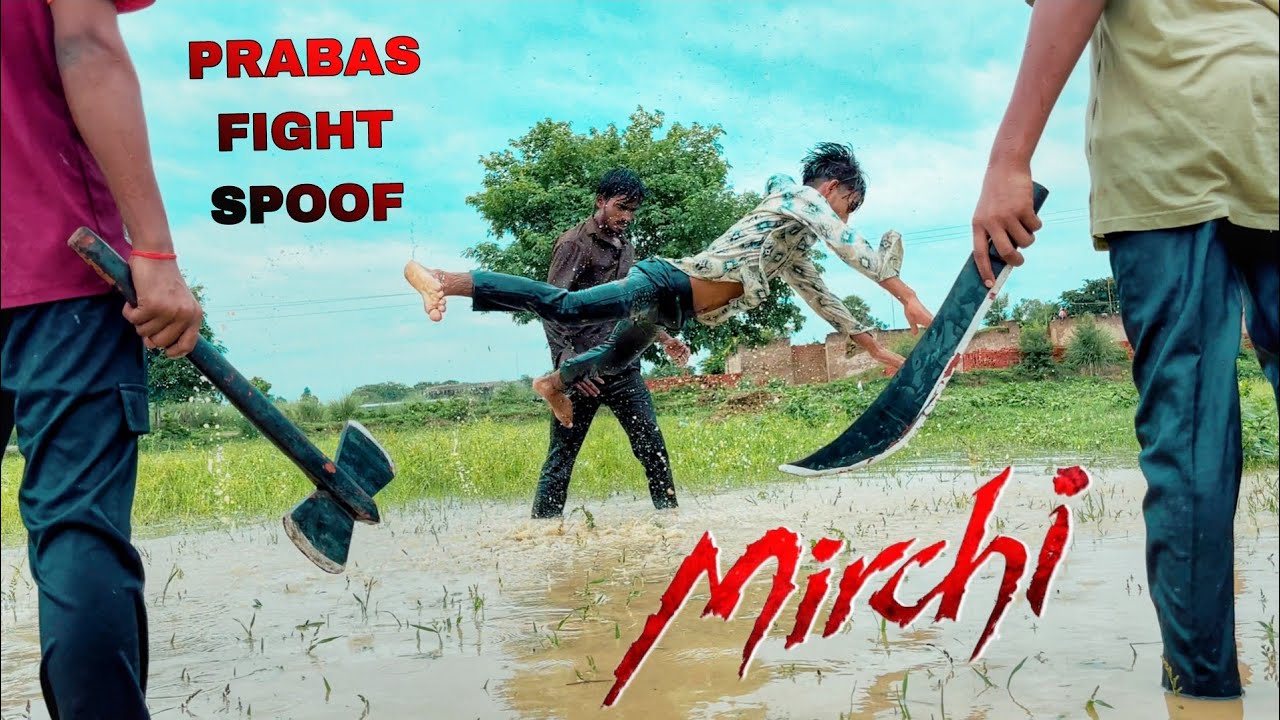 Mirchi Movie fight scene Spoof | Prabhas fight of rain in Mirchi Movie | New Action Video |