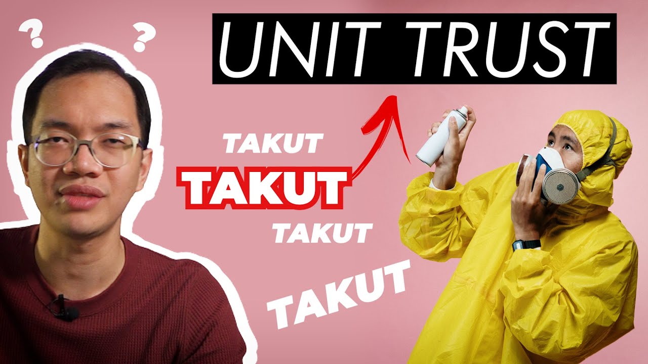 3 sebab orang TAKUT dengan Unit Trust ..