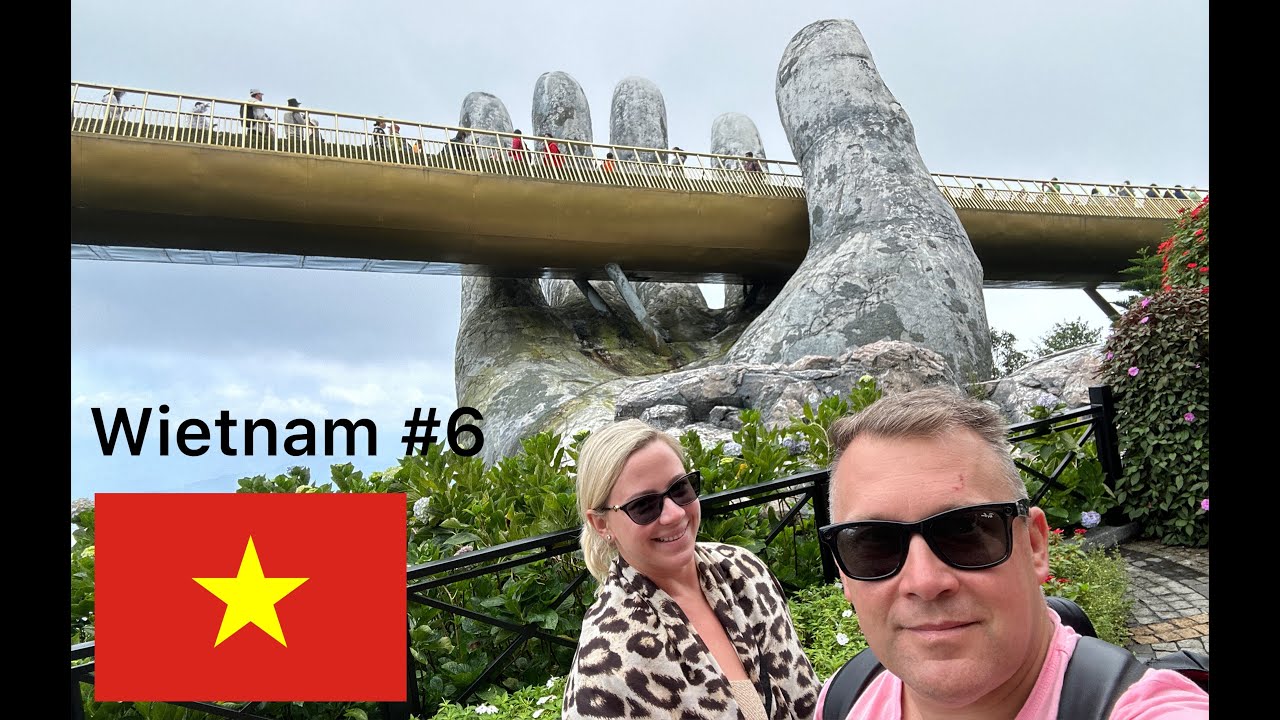 Wietnam - Najbardziej bajkowe miejsce na Ziemi!? Ba Na Hills