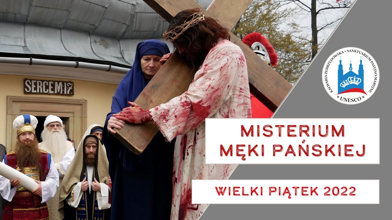Misterium Męki Pańskiej 2022 - [4] Wielki Piątek