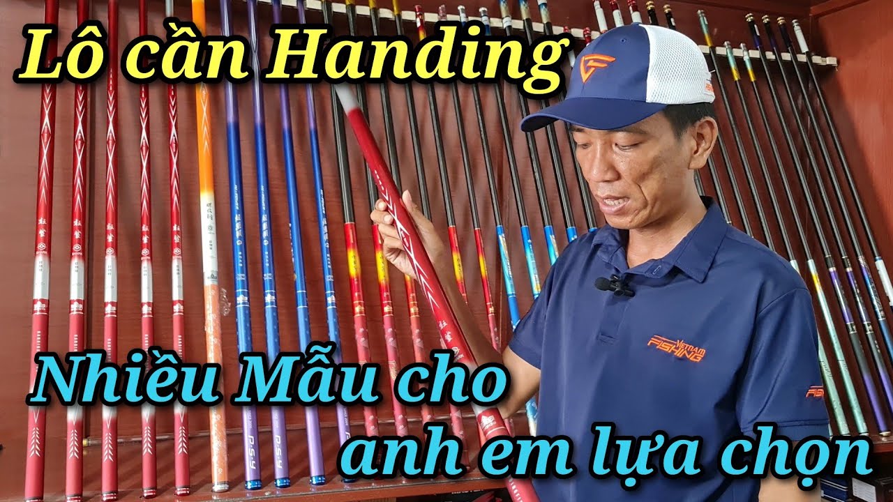 Lô Cần Handing chính hãng về bổ sung cho anh em săn hàng