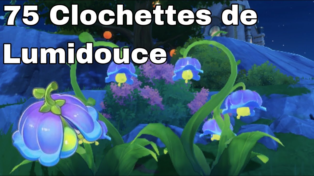 75 CLOCHETTES de LUMIDOUCE RAPIDEMENT Guide Genshin Impact FR