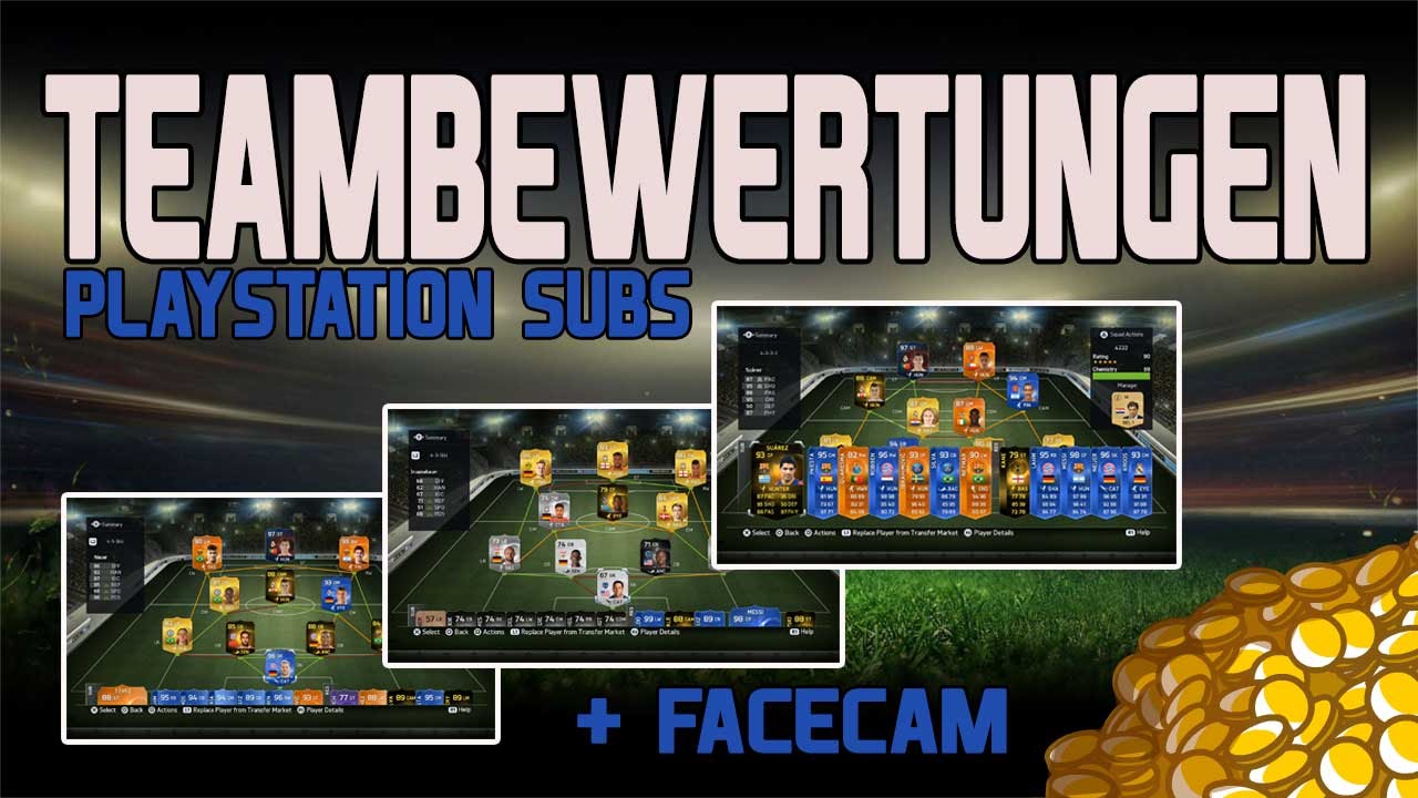 FIFA 15 | Ultimate Team | Teambewertungen - Ich bewerte eure Teams! Neue Runde PS Subs! - Facecam