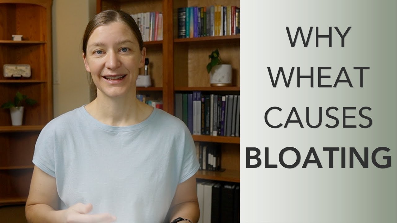 Why Wheat Causes Bloating (When It’s Not Gluten or Celiac)