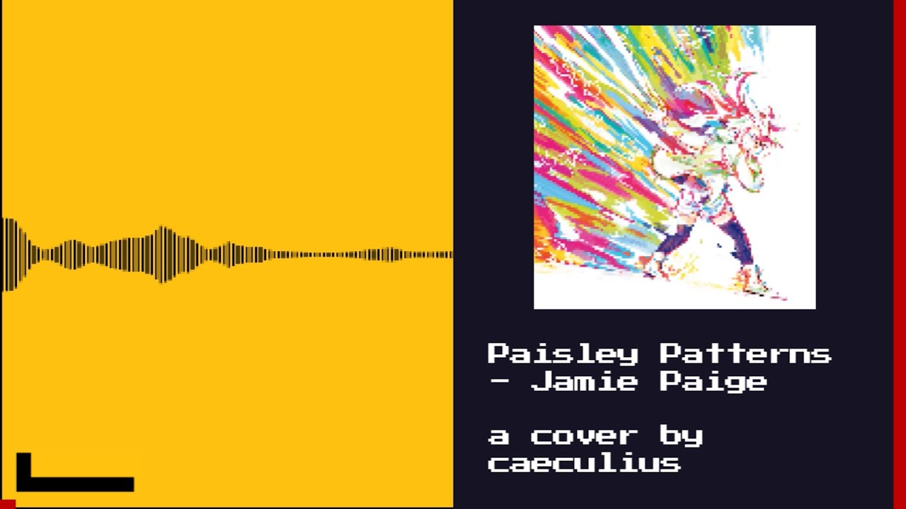 Paisley Patterns - Jamie Paige [8 Bit Cover]