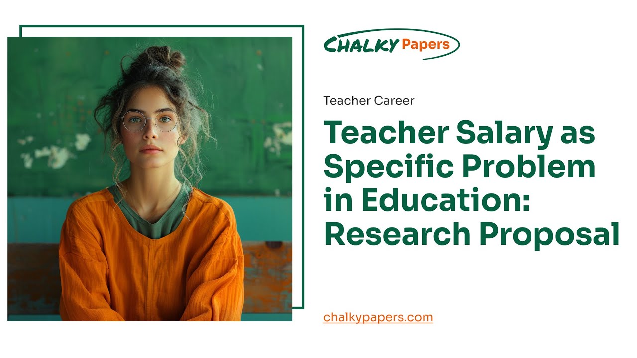 Teacher Salary as Specific Problem in Education: Research Proposal - Essay Example