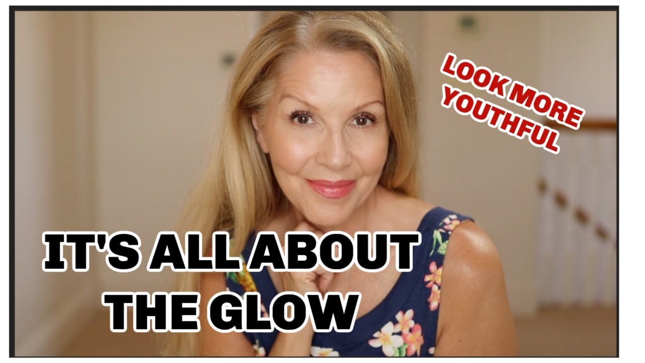 GET THAT GLOW | YOUTHFUL LOOK FOR ALL | #matureskin