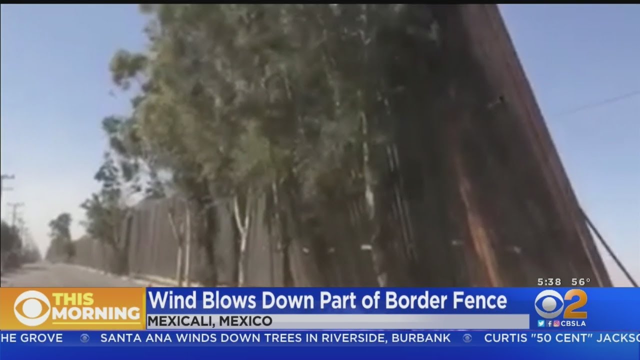 Portion Of Border Wall Blown Over By Strong Winds