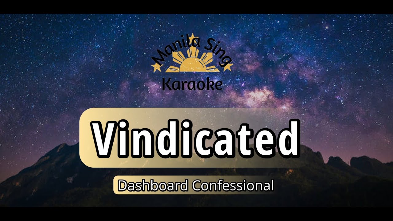 Dashboard Confessional - Vindicated (Karaoke)
