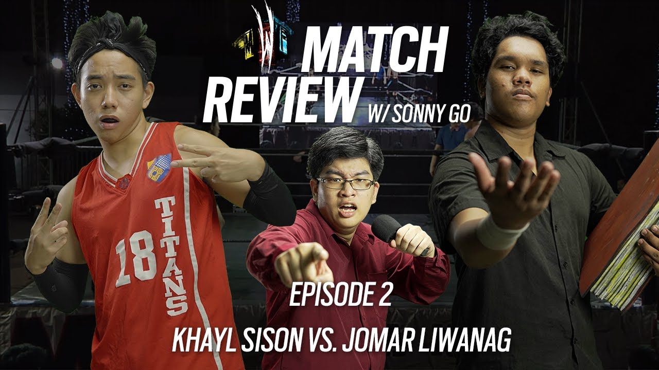Match Reviews w/ Sonny Go Ep 2: Khayl Sison vs Jomar Liwanag
