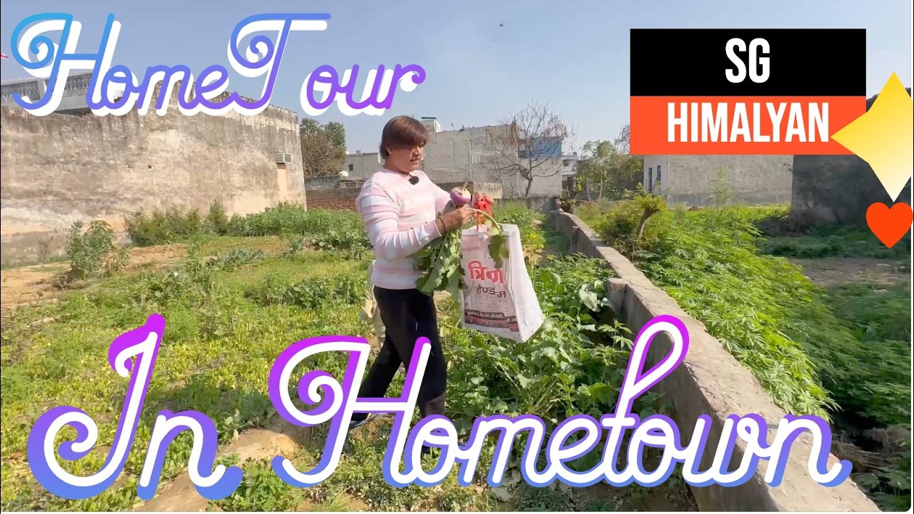 Hometour in Hometown | Village | SG Himalayan