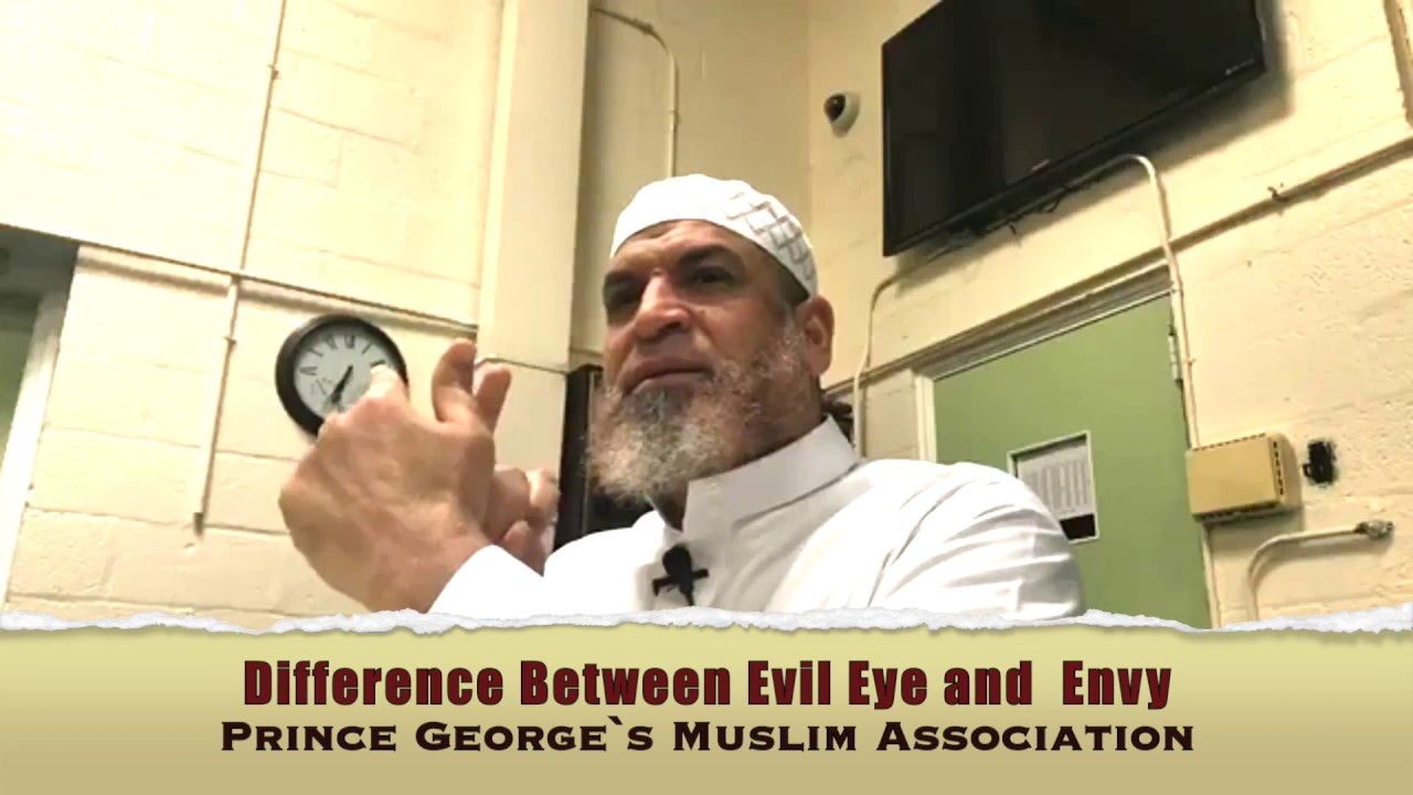 Difference Between Evil Eye and Envy II Karim AbuZaid