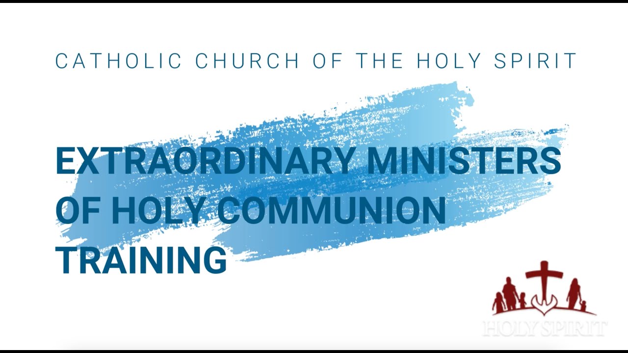 Extraordinary Ministers of Holy Communion Training Session