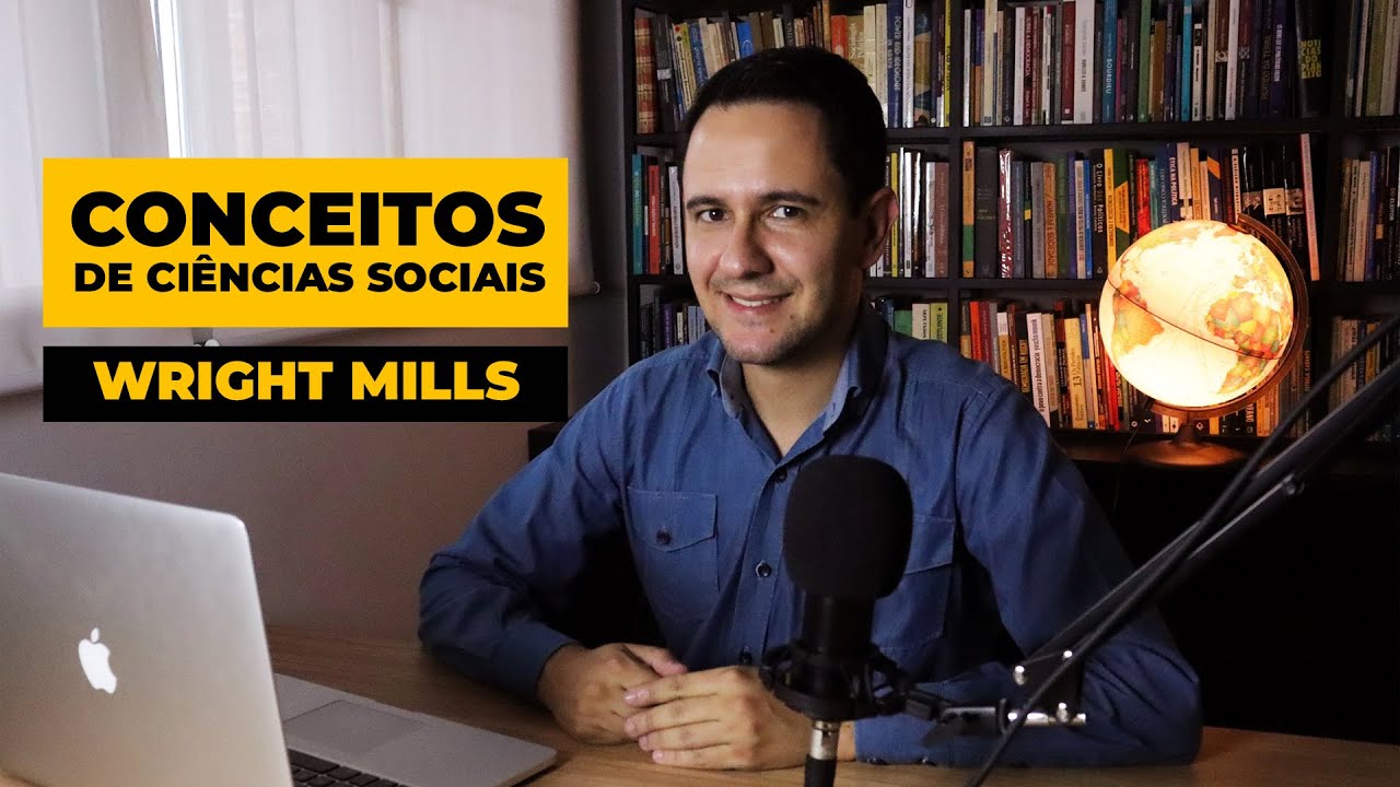 WRIGHT MILLS E A IMAGINAÇÃO SOCIOLÓGICA - CCS