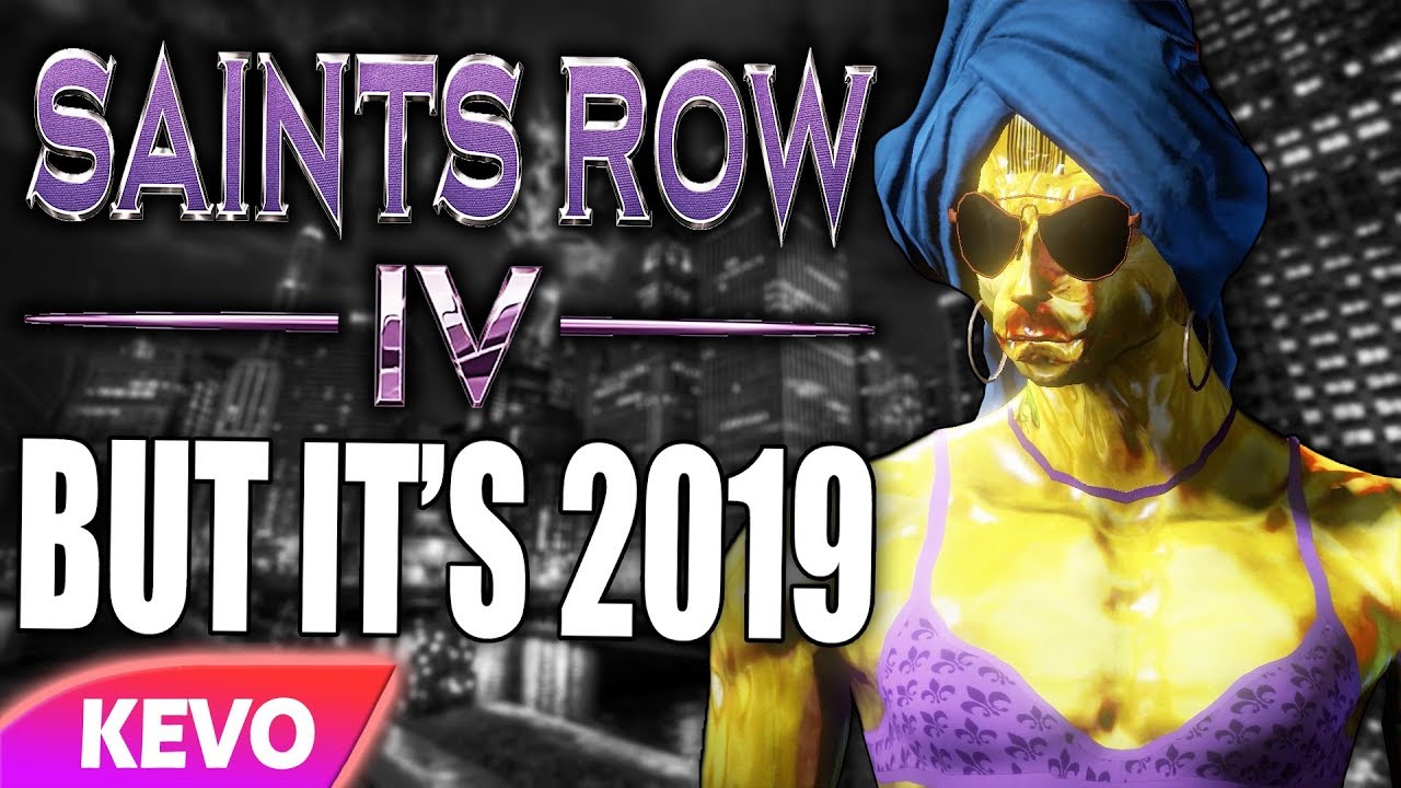 Saints Row IV but it's 2019