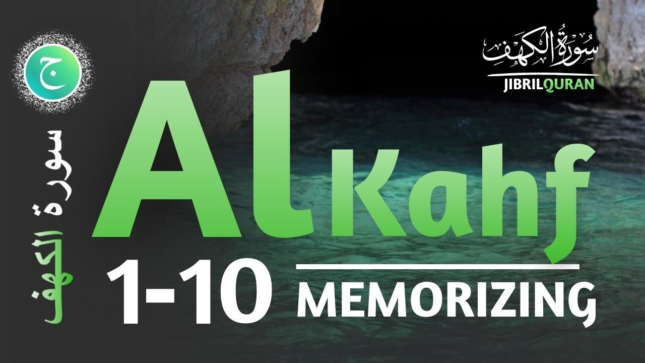 Al-Kahf 1-10 Repeat: Perfect for Memorization