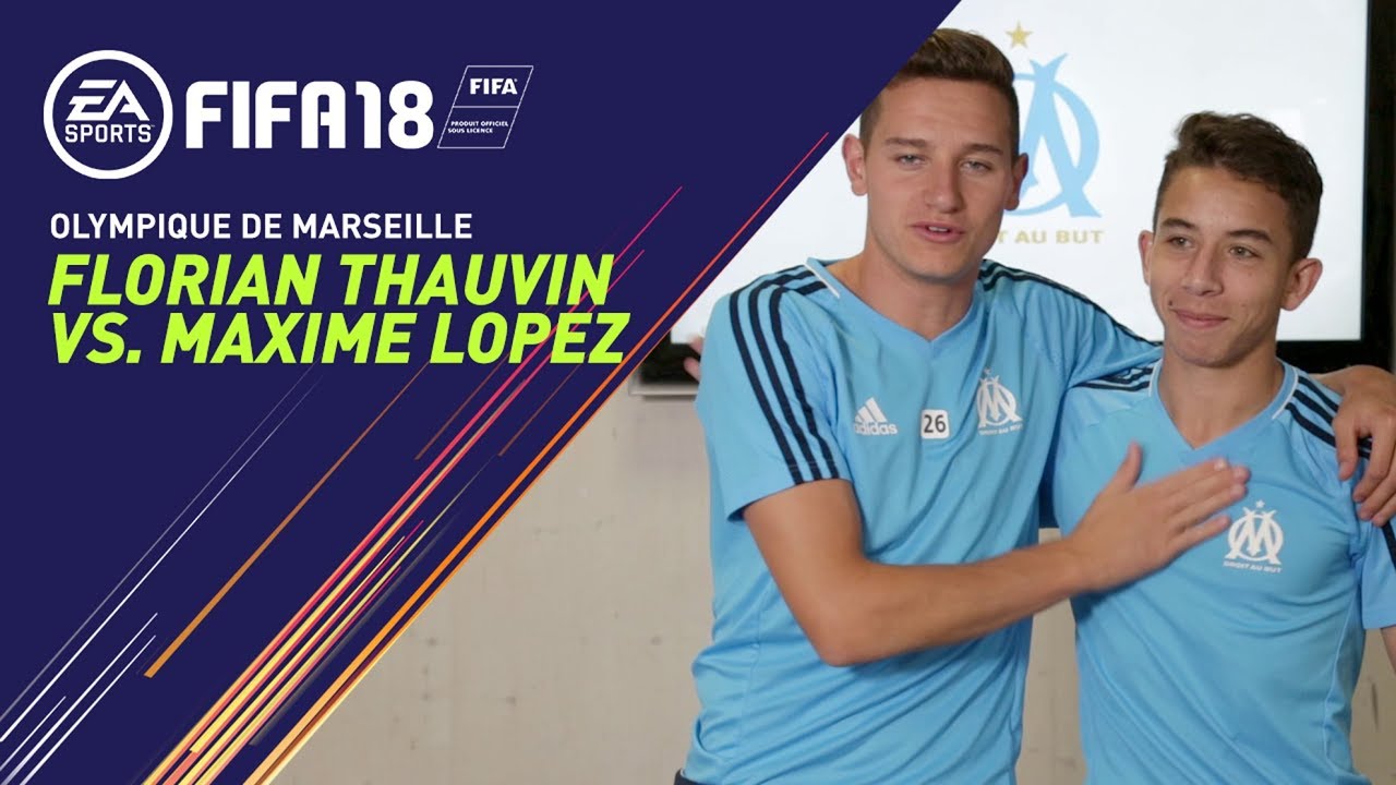 FIFA 18 - Olympique de Marseiille : Florian Thauvin vs. Maxime Lopez