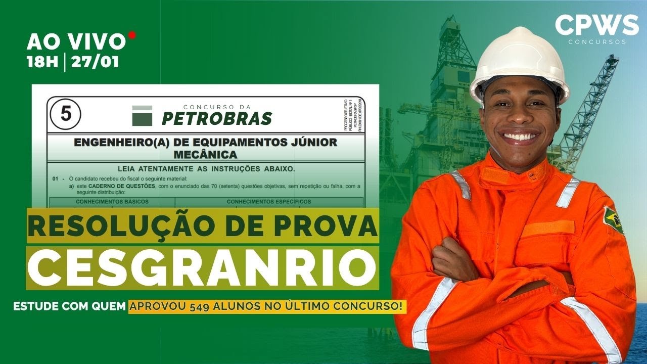 Engenheiro(a) de Equipamentos - Mecânica - Resolução da Prova PETROBRAS 2018 - Cesgranrio | CPWS