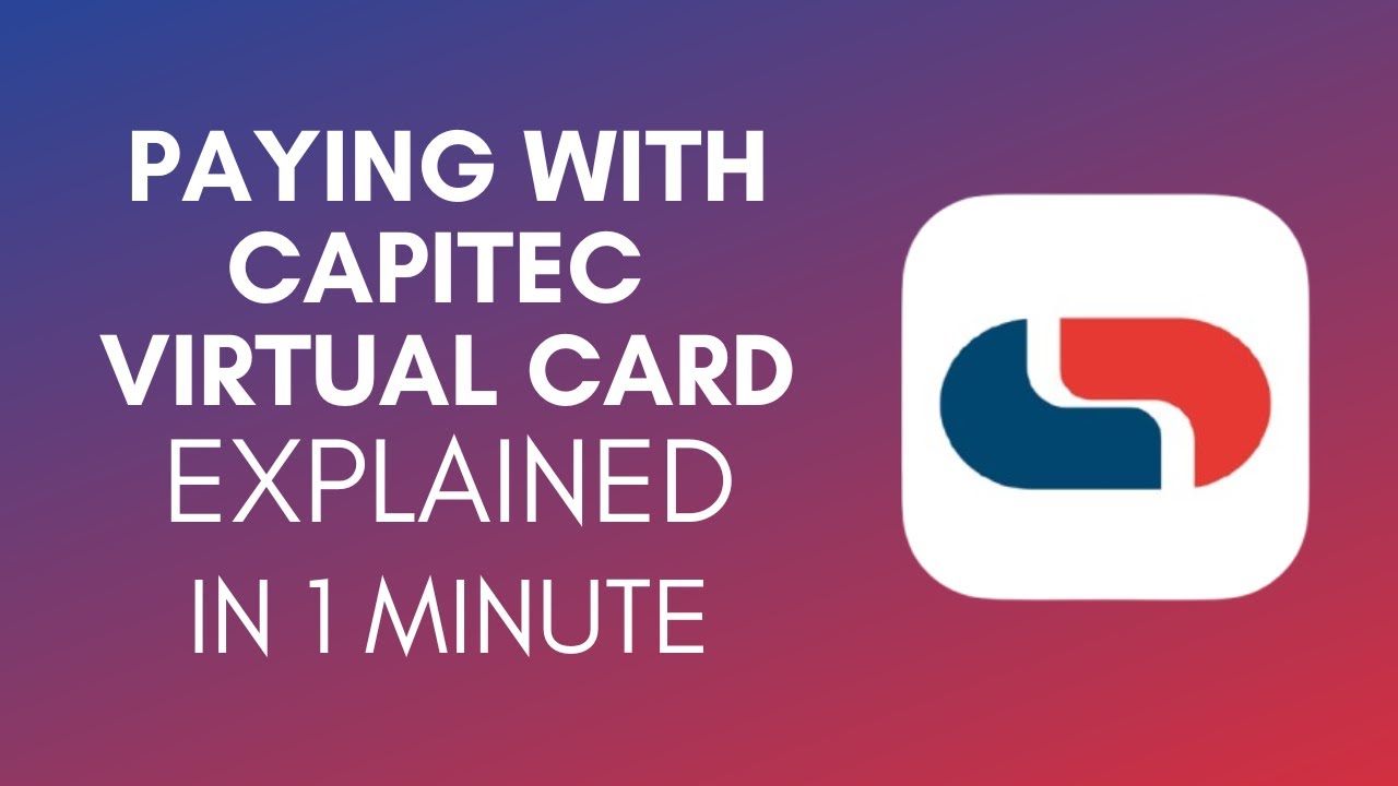 How To Pay With Capitec Virtual Card? (2024)