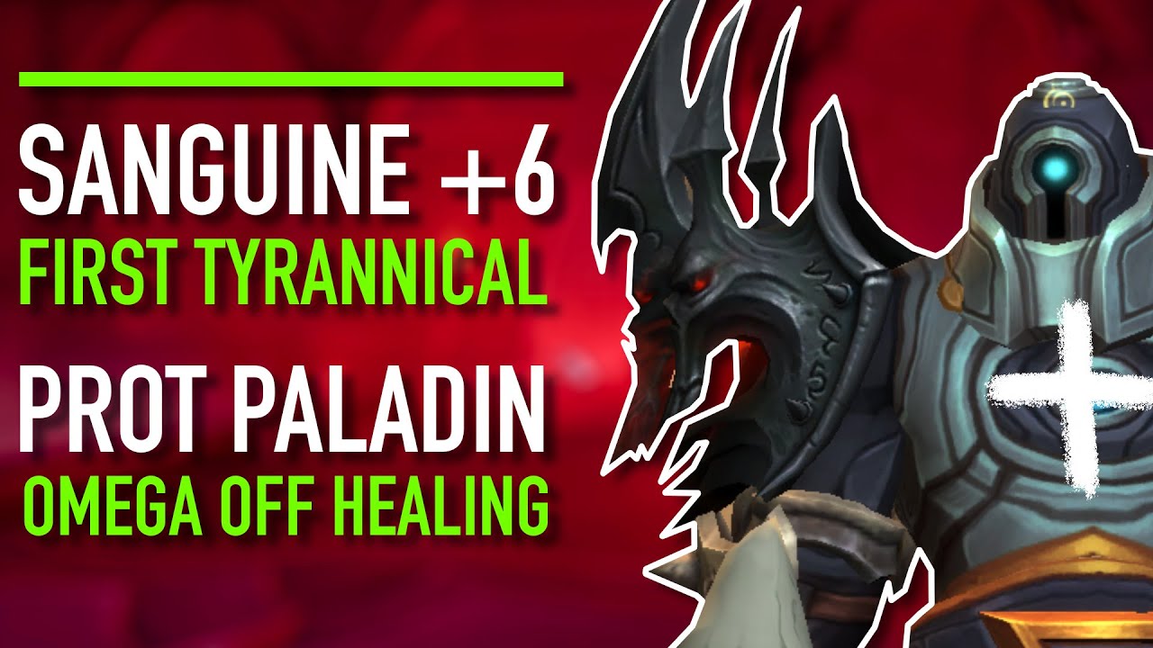 +6 Sanguine Depths | Prot Paladin Shadowlands