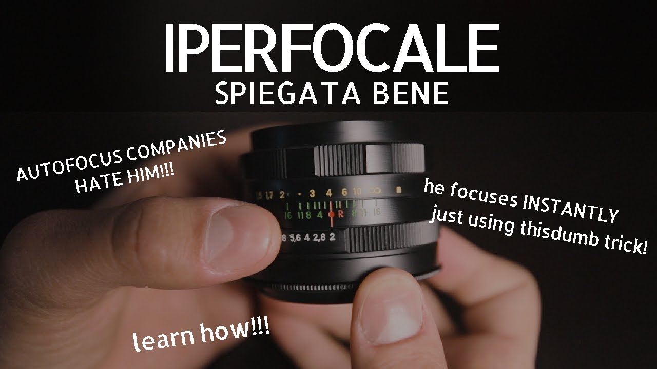 Iperfocale - Spiegazione e guida all'utilizzo
