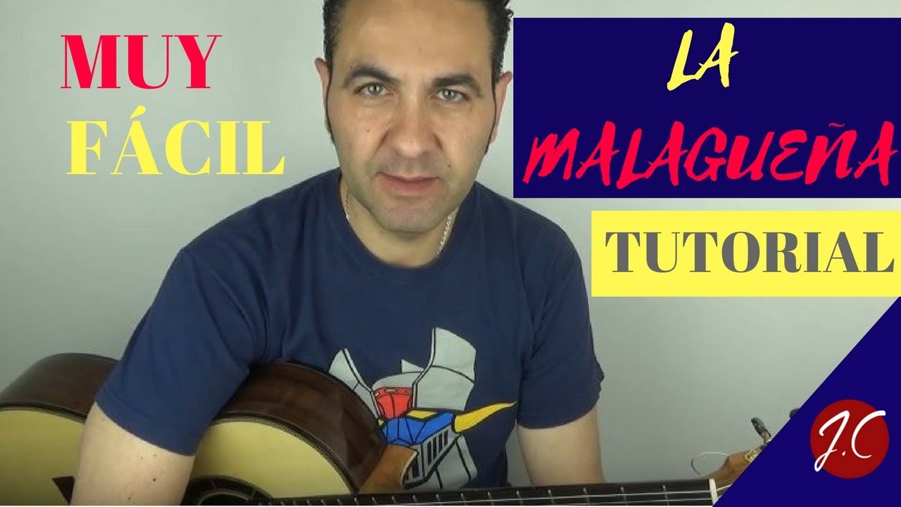 COMO TOCAR LA MALAGUEÑA MUY FACIL Y COMPLETA, Tutorial. Jerónimo de Carmen-Guitarra Flamenca.
