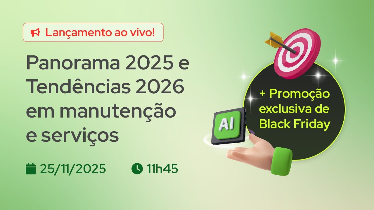 Panorama 2025 e Tendências 2026 | Manutenção e prestação de serviços