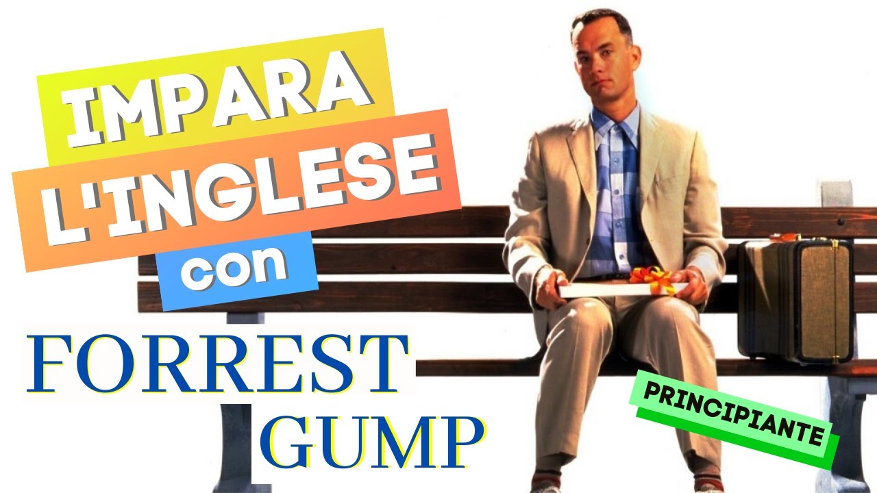 IMPARA L'INGLESE 🇬🇧 con Forrest Gump | Esercizio di ascolto e comprensione (Livello Principiante)