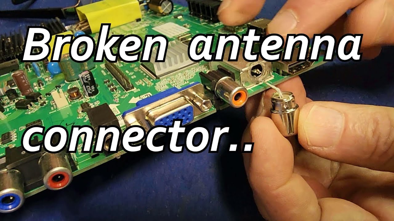 How to Repair a Broken Antenna Input Socket Connector on an Aldi Bauhn LED LCD 50