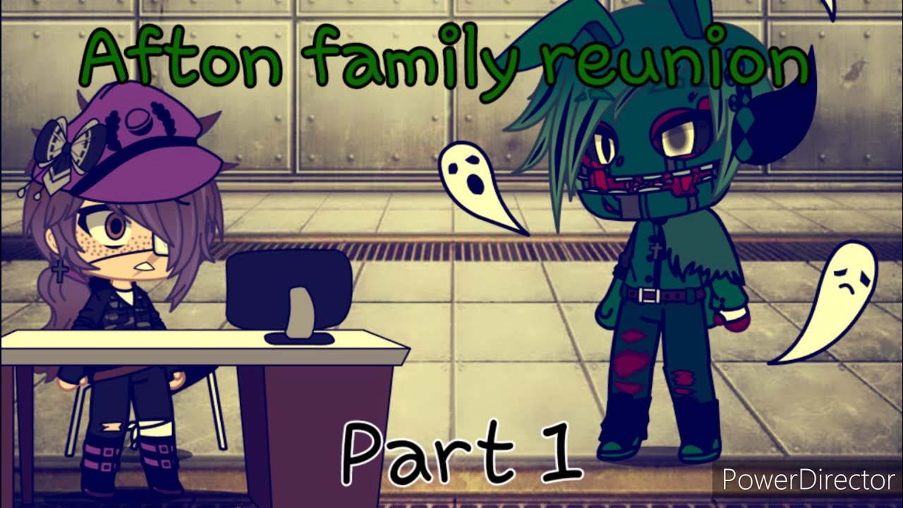 Afton Family reunion (My AU!)(1/?)