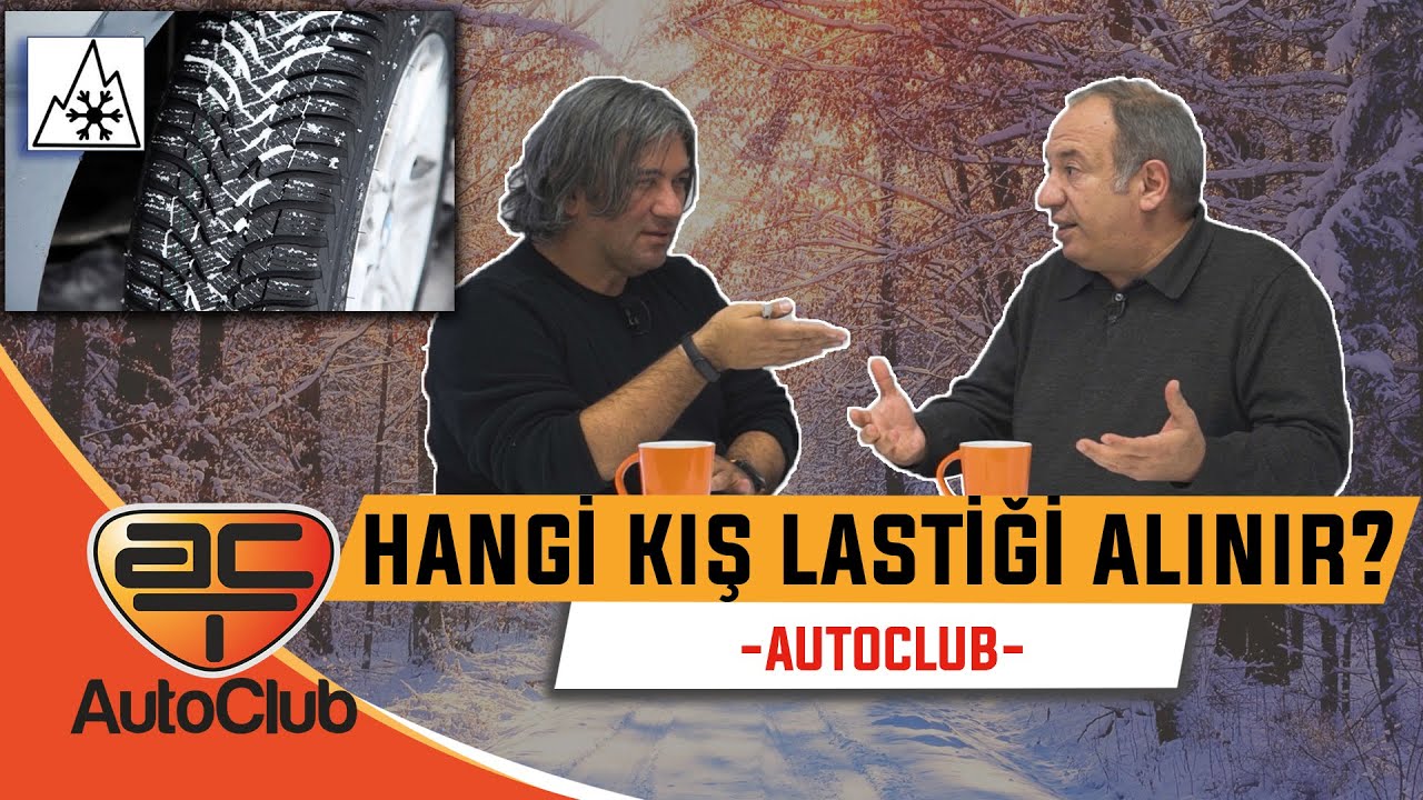 HANGİ KIŞ LASTİĞİ ALINIR? | AutoClub