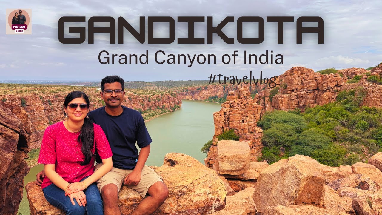 Gandikota || Grand Canyon of India || Travel Vlog || Road trip from Bangalore || PRiyAM Vlogs