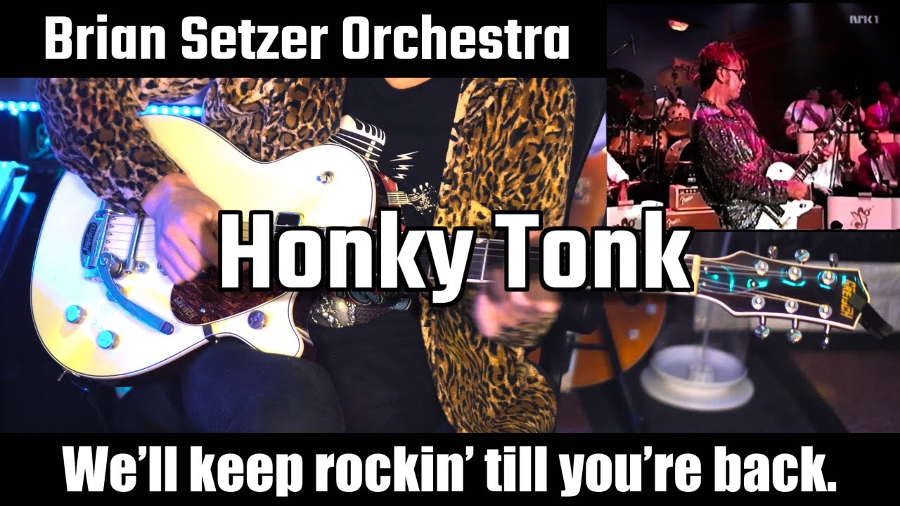 Brian Setzer &ndash; Honky Tonk (Live Version) Guitar Cover