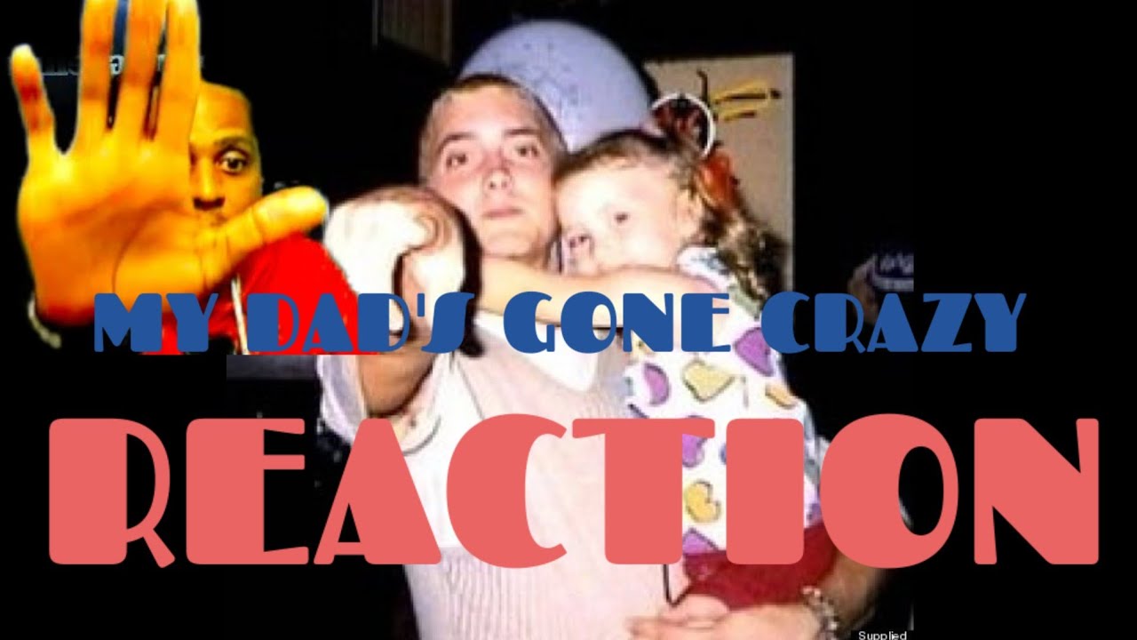 EMINEM MY DAD'S GONE CRAZY REACTION BaggEmUp