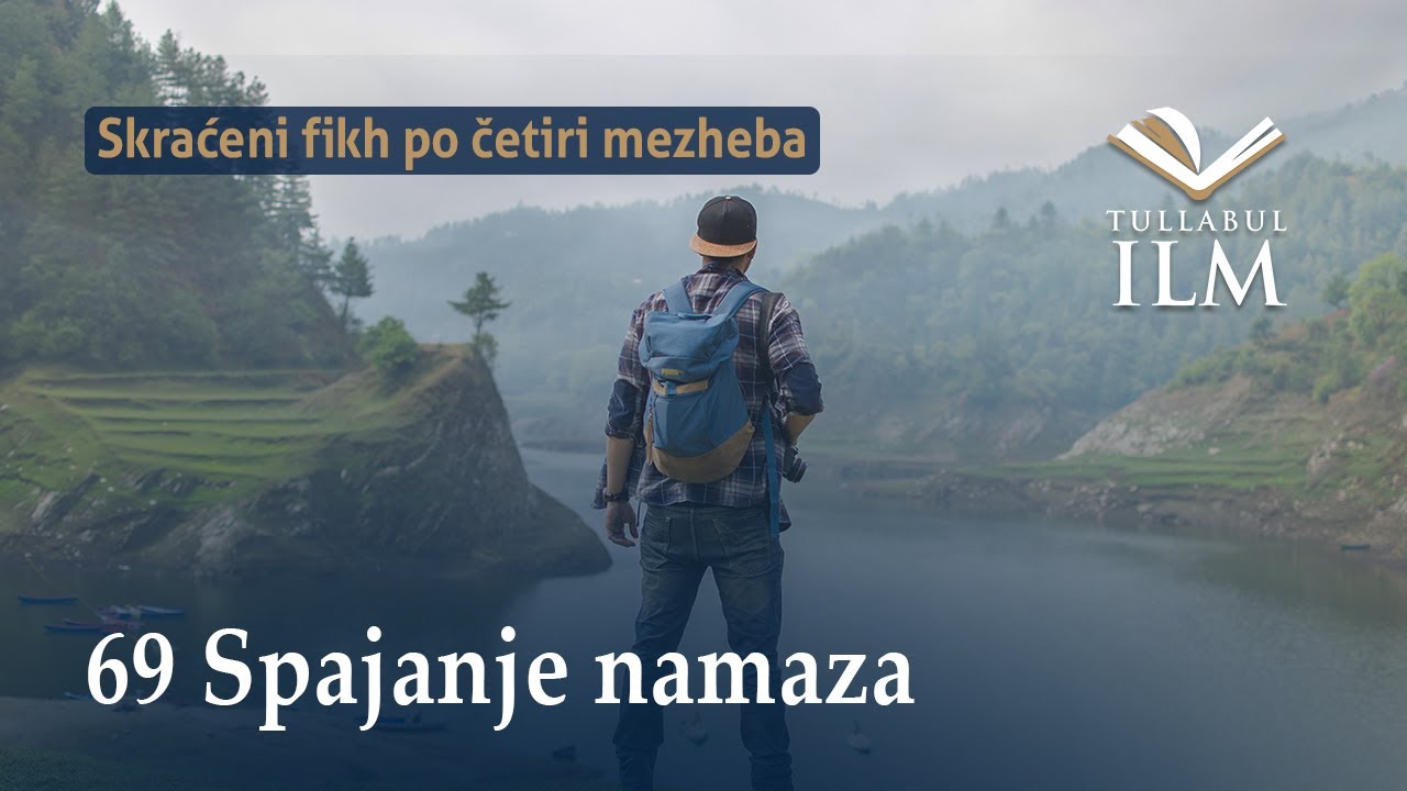Spajanje namaza - dr. Zijad Ljakić - Tullabul Ilm