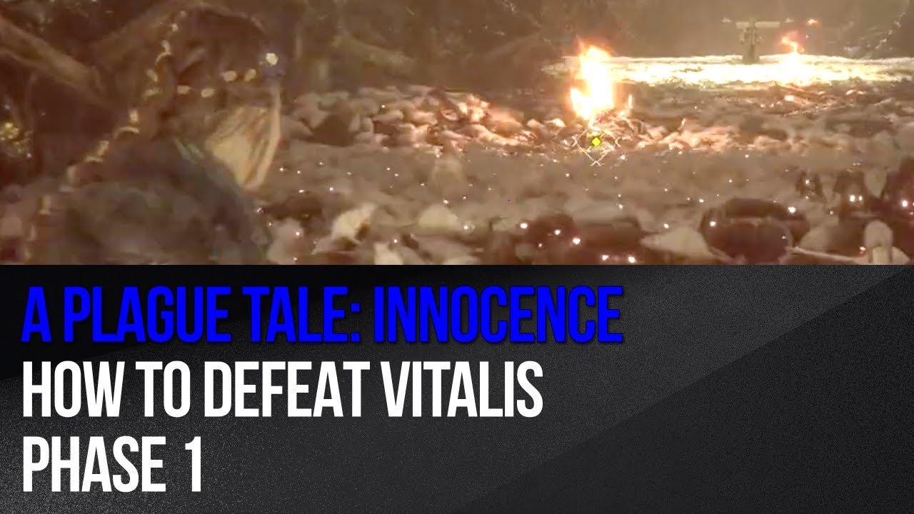 A Plague Tale: Innocence - How to defeat Vitalis - Phase 1