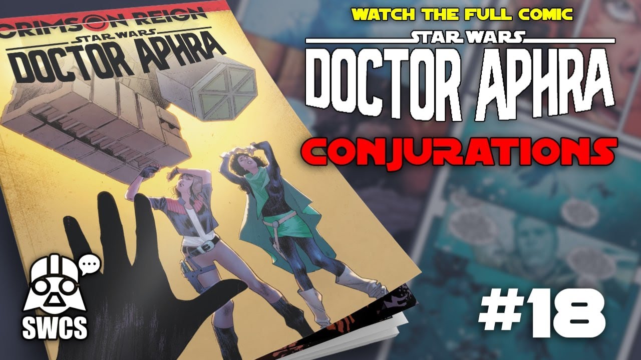 (CANON) Doctor Aphra #18 | CONJURATIONS | Star Wars Comics  [2022]