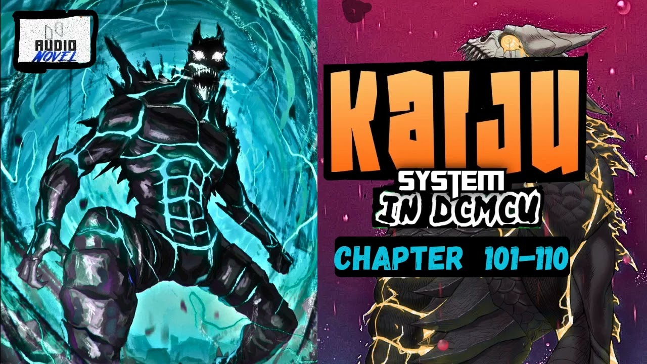 DcMcu: kaiju system Chapter  101-110 Audiobook || # MARVE Novel || Audionovel