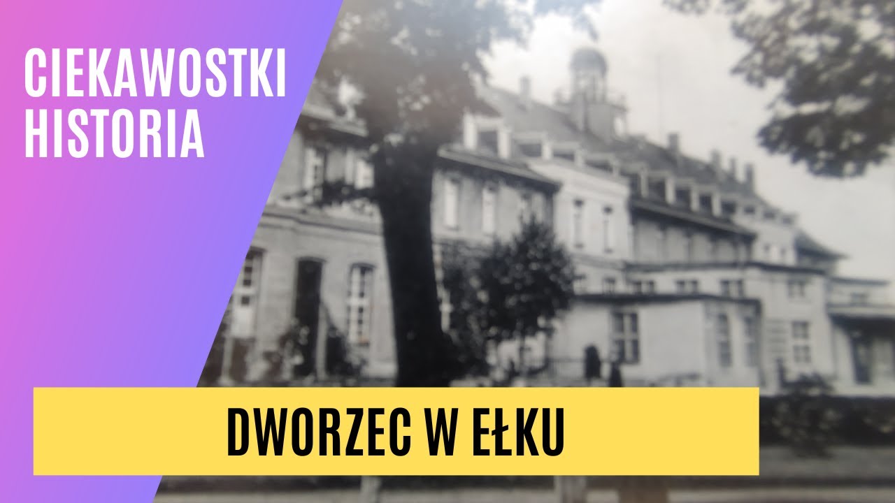 Jak powstała kolej w Ełku ❓Poznaj nieznane 🚂